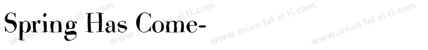 Spring Has Come字体转换